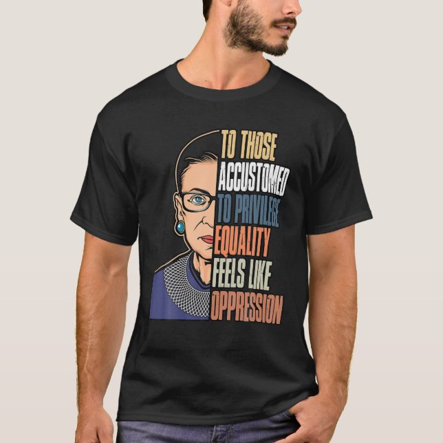 Ruth Bader Ginsburg Notorious RBG:s politiska Equa T Shirt (Framsida)