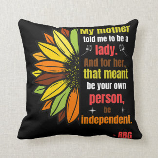 Ruth Bader Ginsburg Quote - My Mother Kudde