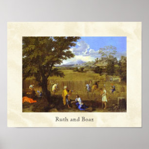 Ruth och Boaz av Nicolas Poussin circa 1660 Poster
