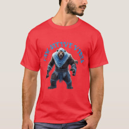 Ruthless Bear Villain: Tass sitive Vibes T Shirt