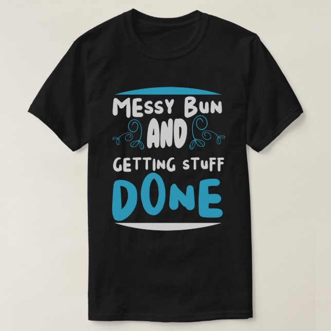 Rutkig Bunt och Att Få Saker Gjorda  T Shirt (Design framsida)