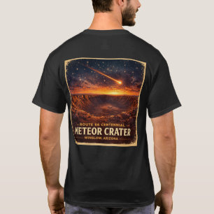 Rutt 66 Centennial Meteor Crater Winslow T Shirt