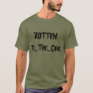 Ruttet! Till kärna urmetallskjortan Tee Shirt