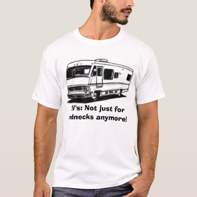 RV2 RV: Inte precis för rednecks anymore! T-shirt (Framsida)