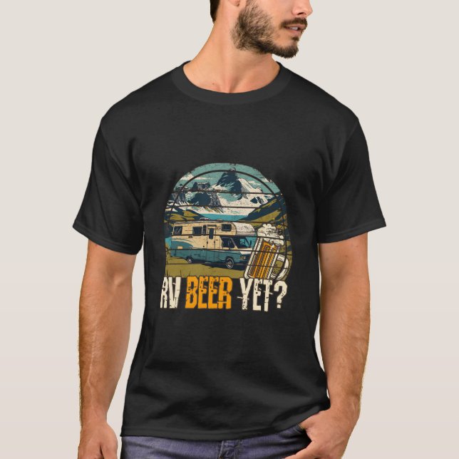Rv Beer Yet Camg Motorhome Roadtrip Travel Camper T Shirt (Framsida)