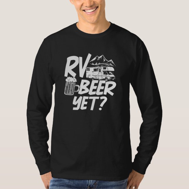 RV Beer Yet Motorhome Camping Roadtrip Travel Camp T Shirt (Framsida)