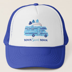 RV Camper Motorhome Vacation Blue Roam Sweet Roam Truckerkeps