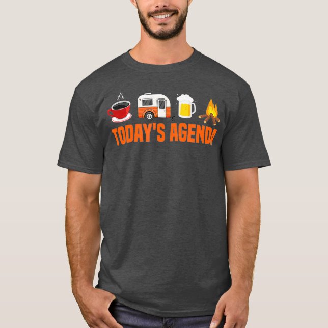 RV Camping Camper Todays Agenda Coffee Beer T Shirt (Framsida)