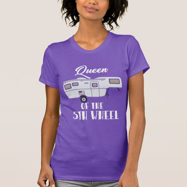 RV Camping Queen of the 5th Wheel T Shirt (Framsida)