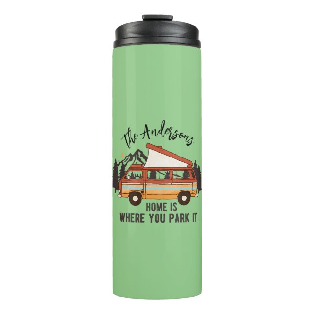 RV Camping Trailer Hem är där du parkerar det (Framsida)