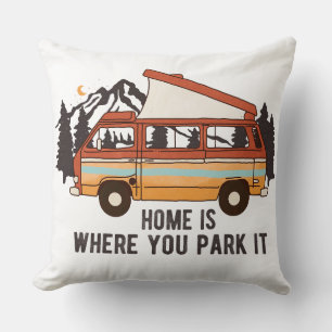RV Camping Trailer "Home is you Park it" Kudde