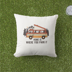 RV Camping Trailer "Home is you Park it" Kudde