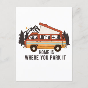 RV Camping Trailer "Home is you Park it" Vykort