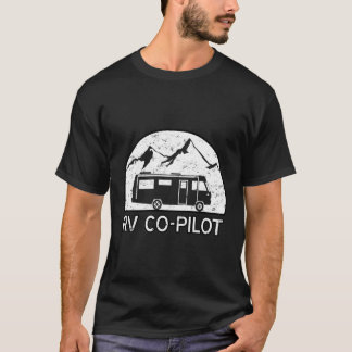 Rv Co-Pilot Camping Motorhome Travel Vacation T Shirt