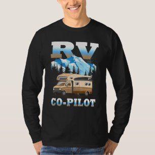 Rv Co Pilot Motorhome Camping Travel Vacation Coup T Shirt