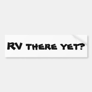 RV där ännu? Bila hem Bildekal