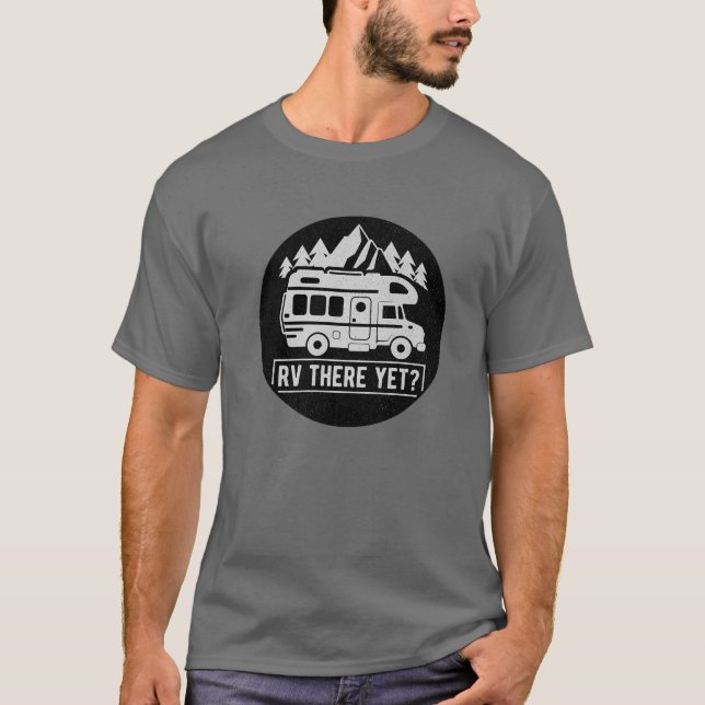 RV där ännu Campingbil Camper Glamping-bil T Shirt (Framsida)