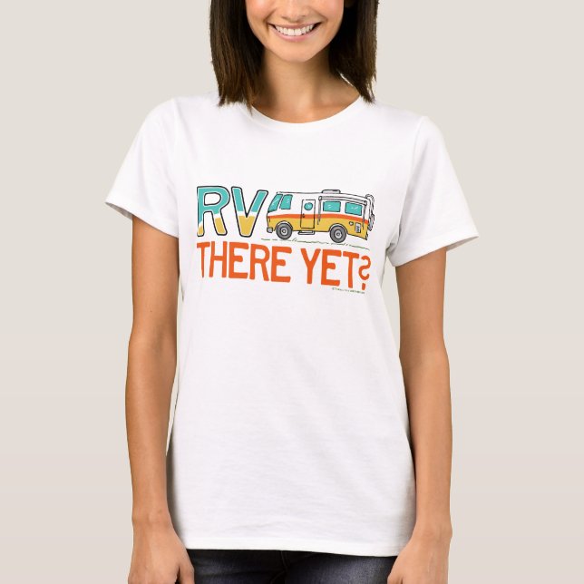 RV där ännu? T-shirt (Framsida)