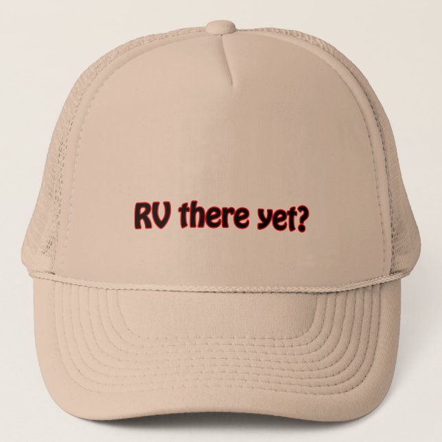 RV där ännu? Truckerkeps (Framsida)