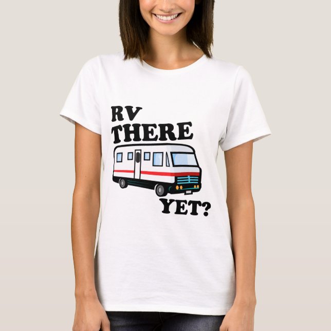 RV DÄR ÄNNU? (vit) Tee Shirt (Framsida)