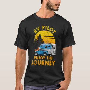 Rv Pilot som glädjer sig åt ägaren av Rv-resan T Shirt
