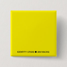 RVE Ian Macks IDENTITY CRISIS Pin (Gult Square) Knapp