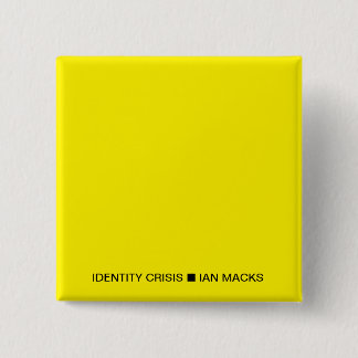 RVE Ian Macks IDENTITY CRISIS Pin (Gult Square) Knapp