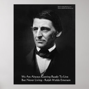 RW Emerson "Redo att leva" Visdomspresenter Poster
