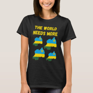 Rwandiska folket och Fläkt behöver mer Rwanda T Shirt