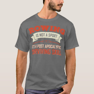 Rwing Canoe Rower Row Boat Kayak Kayaking Gift T Shirt