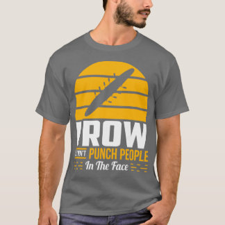Rwing Gift Funny Rower Vatten sport Sarcastic Humo T Shirt