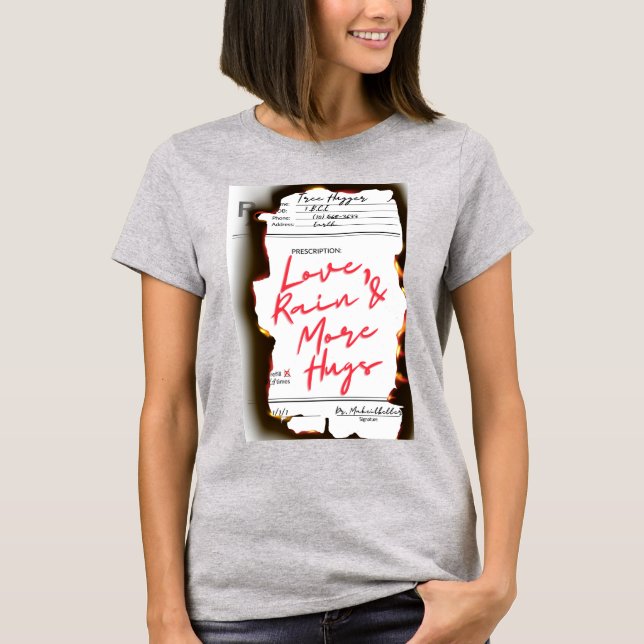 "Rx: Tree hugger" T Shirt (Framsida)