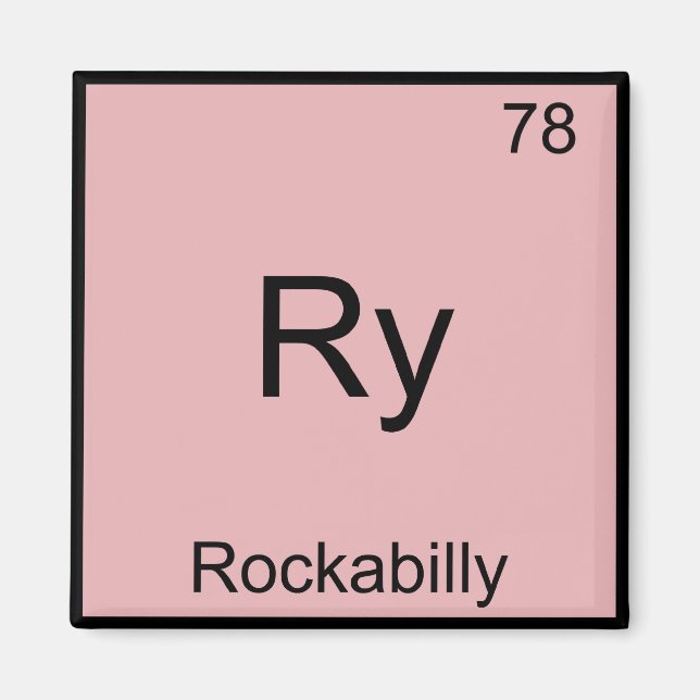 Ry - Rockabilly Rolig Kemiskt Element Symbol T-shi Magnet (Framsidan)