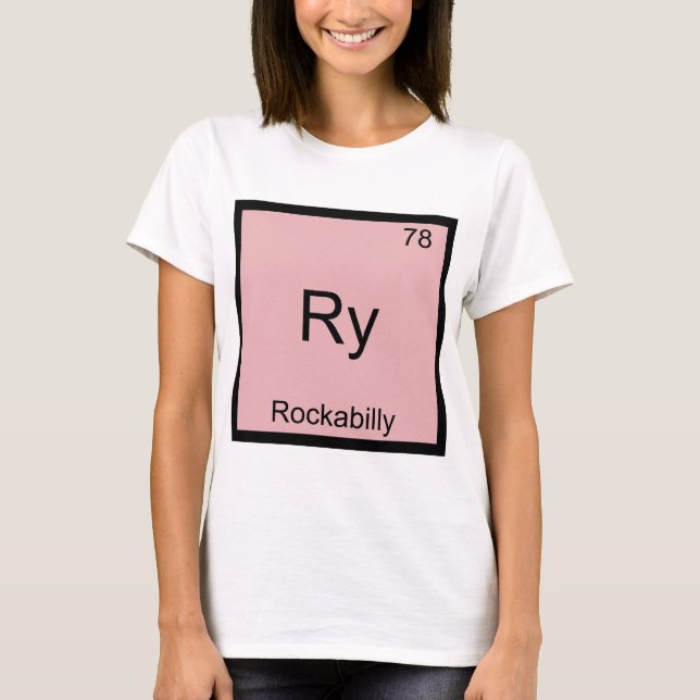 Ry - Rockabilly Rolig Kemiskt Element Symbol T-shi T Shirt (Framsida)