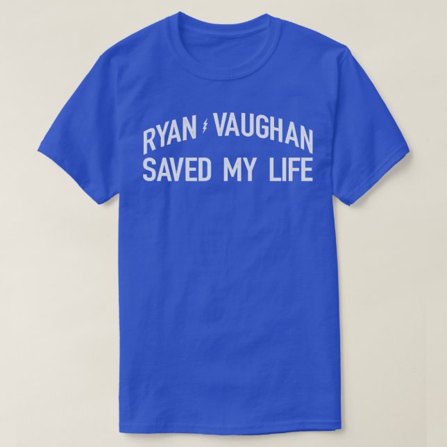 Ryan V Saved Me TShirt T Shirt (Design framsida)