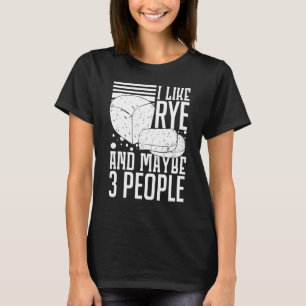 Rye Bread Recipes Gluten Free Seeds German Flour T Shirt