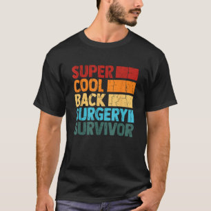 Rygg kirurgi Survivor Funny Scoliosis Spinal Graph T Shirt