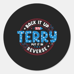 Rygg upp det, Terry satte det i omvänd Roligt 4 ju Runt Klistermärke