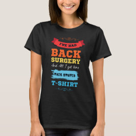 Ryggkirurgi Lumbalryggradsfusion Rygg T Shirt