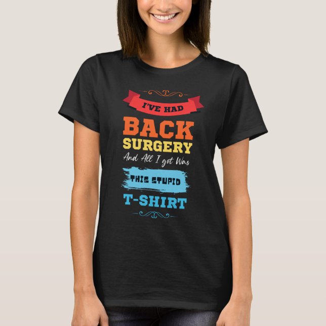 Ryggkirurgi Lumbalryggradsfusion Rygg T Shirt (Framsida)