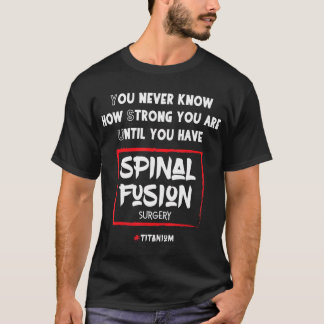 Ryggkirurgi T- Shirt T Shirt