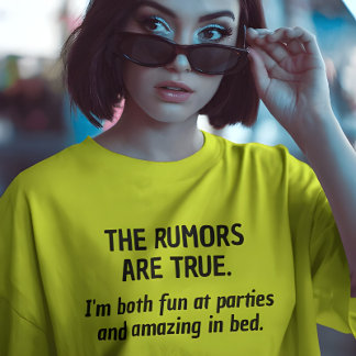 Ryktena är sanna", lustigt och fet Party T Shirt