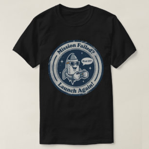 Rymd- och spelpersistens "Blast Off?" Raket T Shirt