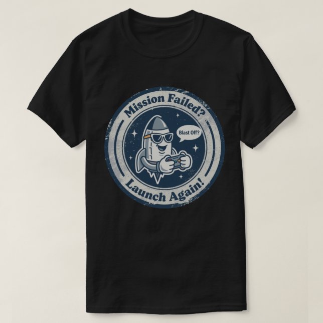 Rymd- och spelpersistens "Blast Off?" Raket T Shirt (Design framsida)