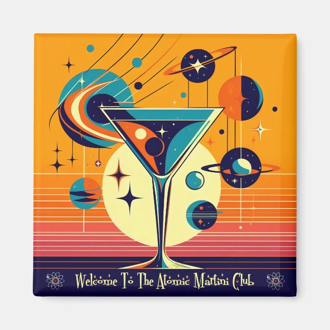 Rymdåldern Välkommen till Atomic Martini Club Magnet (Framsidan)