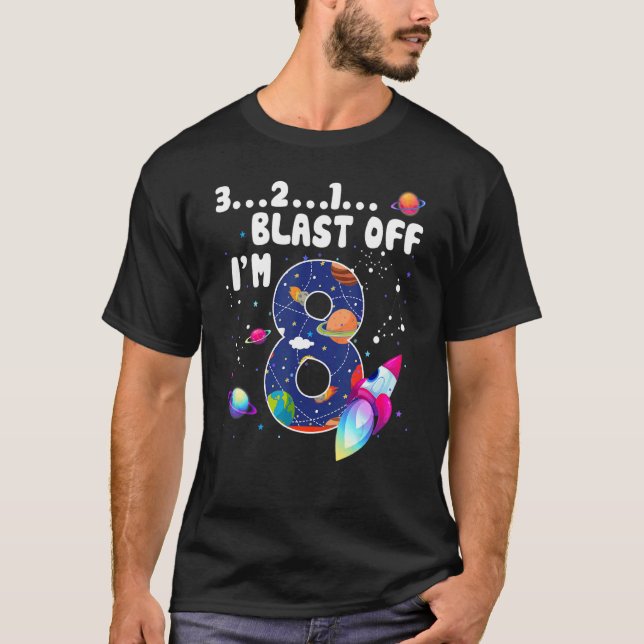 Rymden Blast Off I är 8:e födelsedag 8 T Shirt (Framsida)