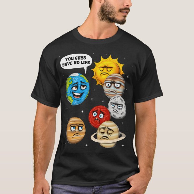 Rymdplaneter Astronomi Skämt T Shirt (Framsida)