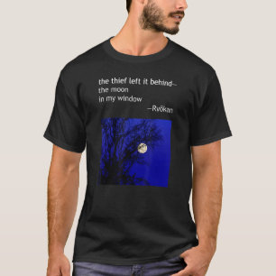 Ryokan Ryokwan Haiku Dikt Thief Lämnat bakom Måne T Shirt