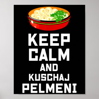 Rysk Keep Calm Ät Pelmeni Rolig Rysk Uttalande Poster