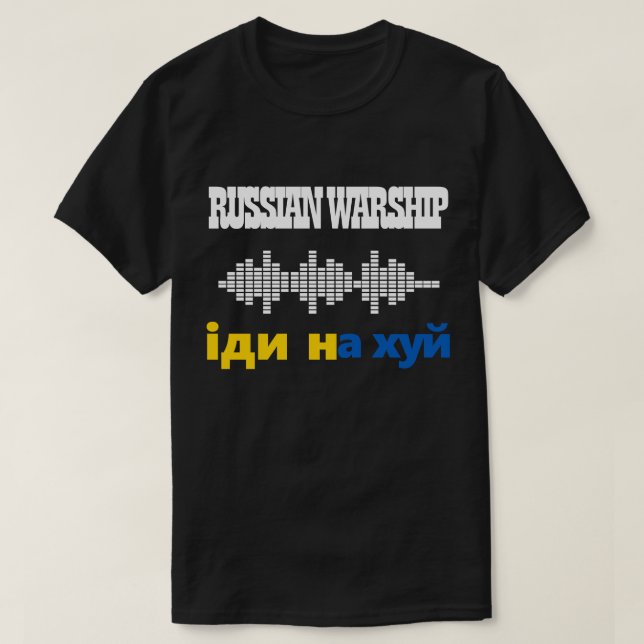 Ryskt krigsskepp, stanna Ukraina Krig T- T Shirt (Design framsida)